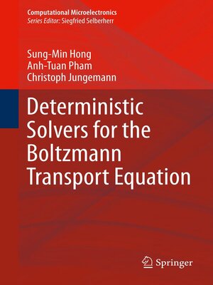 cover image of Deterministic Solvers for the Boltzmann Transport Equation